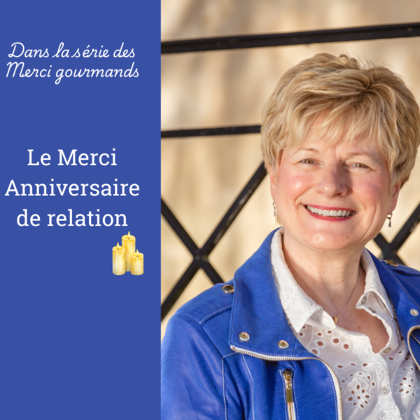 Le Merci Anniversaire